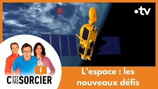 Cest Pas Sorcier  Lespace  les nouveaux défis Intégrale [upl. by Abelard446]