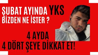 ŞUBAT Ayında YKS Bizden Ne İster II 4 Ay Kala YKS’de 4 MADDEYE Dikkat [upl. by Ellery496]