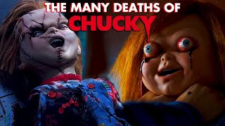 The Many Deaths Of Chucky  Chucky Official [upl. by Yemrots804]