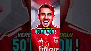 KEREM AKTÜRKOĞLU 50 MİLYON EDER Mİ keremaktürkoğlu benfica futbol [upl. by Ecnahc]