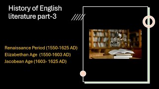 History of English literature part 3 Elizabethan age Jacobean age [upl. by Nilat987]