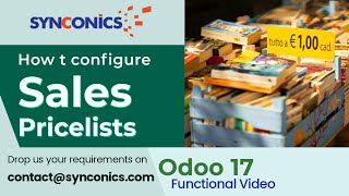 How to configure pricelists in Odoo 17   Odoo 17 Sales Functional video  Synconics ERP [upl. by Nosliw846]