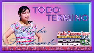 Paola Tualombo Tu Chikita del Amor Todo Termino AUDIO oficial 2017 [upl. by Stefan]