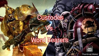 3000 points of Horus Heresy Custodes Vs Word Bearers [upl. by Selrahc]