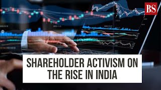 Shareholder activism on the rise in India [upl. by Llerrat]