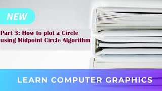 Part 3 Easy steps to solve numerical on Midpoint Circle Algorithm [upl. by Publea]