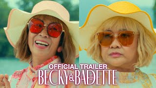 BECKY AND BADETTE  MMFF FULL TRAILER [upl. by Nilam]