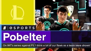 Pobelter on IMTs series against P1 I think a lot of our flaws as a team were shown [upl. by Nomrac]