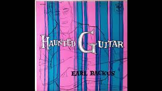 Haunted Guitar  Earl Backus [upl. by Ylrebma]