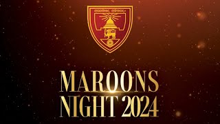 Maroons Night 2024 [upl. by Jegar]