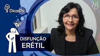 DicasPsi  Psicologia e a Disfunção Erétil [upl. by Adyan]