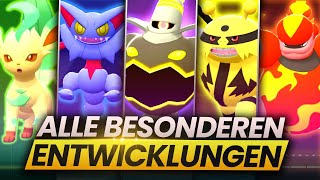 Alle BESONDEREN ENTWICKLUNGEN und wie ihr sie bekommt Pokemon Strahlender DiamantLeuchtende Perle [upl. by Trahern398]