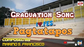 GRADUATION SONG PAGTATAPOS with lyrics [upl. by Temhem]