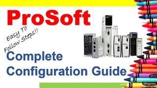 ProSoft  Complete Guide To Configuring And Downloading Prosoft MVI69E MBTCP [upl. by Ataeb56]