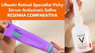 Retinol para o rosto Liftactiv Retinol Specialist Vichy e Sérum Antissinais da Sallve compare [upl. by Sneve]