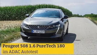 Autotest Peugeot 508 16 PureTech 180  ADAC [upl. by Suivatco]