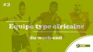 Le onze Afrik du weekend  J3 [upl. by Anilat618]