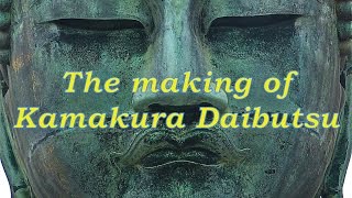 Kamakura Daibutsu History 鎌倉大仏 [upl. by Glenna587]