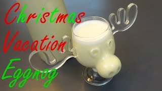 Homemade Eggnog  Christmas Vacation Inspired Eggnog [upl. by Nairret437]