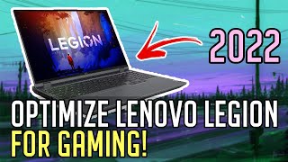 🔧Optimize Lenovo Legion Laptop for Gaming amp Performance Updated 2022 Guide [upl. by Tiffie]