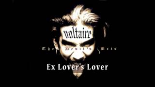 Voltaire  Ex Lovers Lover OFFICIAL [upl. by Irahc]