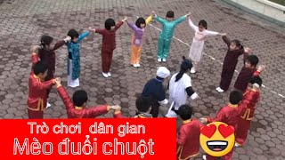 Trò chơi mèo đuổi chuột [upl. by Laehcar]