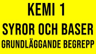 Kemi 1  Syror och baser  grundbegrepp [upl. by Sonya999]