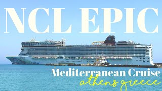 Athens Greece NCL EPIC Mediterranean Cruise 2024 [upl. by Salina]