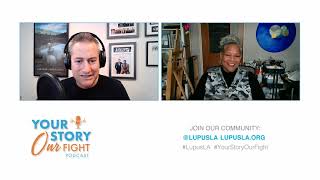 YourStoryOurFight Season 3 Ep 13 feat Donna Jordan  Artist Mother amp Lupus Advocate [upl. by Ulrick]