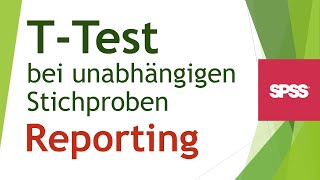 tTest ungepaart berichten  SPSSOutput [upl. by Eednim]