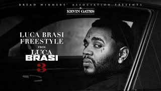 Kevin Gates  Luca Brasi Freestyle Official Audio [upl. by Assilen]