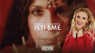 Marija Gruevska  Isti sme  Official Video 2022 [upl. by Adnirolc321]