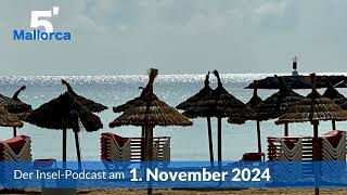 Nachrichten am 1 November 2024  5 Minuten Mallorca – der InselPodcast 1087 [upl. by Uchida]