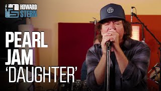 Pearl Jam “Daughter” Live on the Stern Show [upl. by Billen]