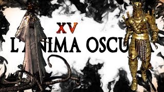 Dark Souls LAnima Oscura 15  Ambiguo incredibile avanti [upl. by Euridice]