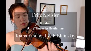 Kreisler Rondino on a Theme by Beethoven Katha Zinn Illya Filshtinskiy [upl. by Harimas339]