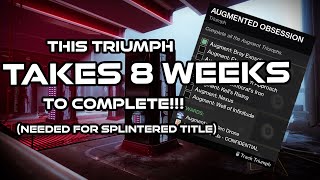 Augmented Obsession Triumph Guide Needed For Splintered Title [upl. by Blanding]