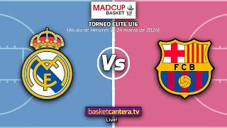 Final U16M REAL MADRID vs FC BARCELONA Torneo CadeteU16M Elite MadCup 2024 BasketCanteraTV [upl. by Letsou]