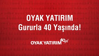 OYAK YATIRIM 40 Yıl Filmi [upl. by Hanonew]