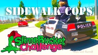 Sidewalk Cops  The Bank Robber and Slime Bucket Challenge [upl. by Linell]