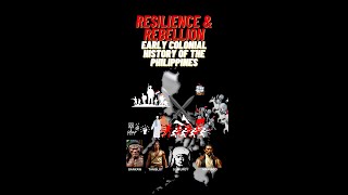 Resilience amp Rebellion Early Colonial History of the Philippines 15651670 philippinehistory [upl. by Natalya]