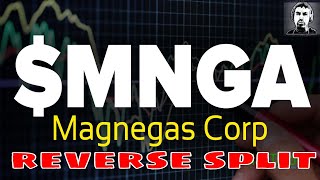 🔥MNGA MagneGas Stock Update  Reverse Split Explained 🔥 [upl. by Mairym]