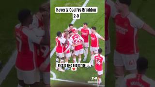 Kai Havertz Goal Vs Brighton amp Arsenal vs Brighton 20 amp 17122023 HD [upl. by Soren]