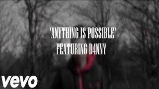 D4NNY  Anything Is Possible Official Music Video [upl. by Latisha]