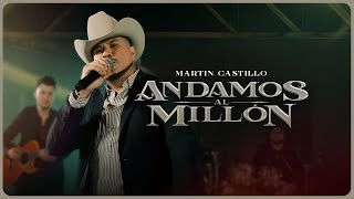 Martin Castillo  Andamos Al Millón En Vivo [upl. by Negiam810]