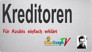 KREDITOREN ✅ einfach erklärt ⭐ GripsCoachTV [upl. by Oiromed]