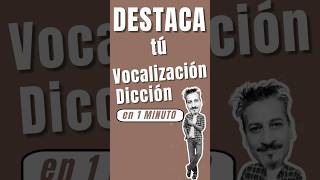 ✔️Domina Tu Voz Mejora Dicción y Vocalización en 1 Minuto 🚀🎤 [upl. by Horlacher]