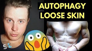 Does Fasting Reduce Loose Skin  Autophagy and Loose Skin [upl. by Peirsen177]