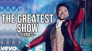 The Greatest Showman  The Greatest Show Lyric Video HD [upl. by Akeimat521]