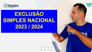 EXCLUSÃO do SIMPLES NACIONAL 2023  2024 [upl. by Catherina]